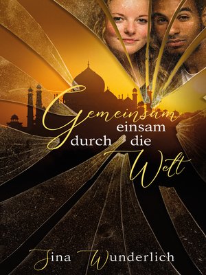 cover image of Gemeinsam einsam durch die Welt